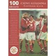 Crewe Alexandra FC: One Hundred Great