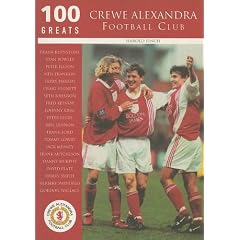 Crewe Alexandra F.C. 100 Greats (100 Greats (Tempus))