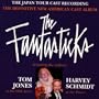 The Fantasticks: The (1993) Japan Tour Cast Recording - The Definitive New American Cast Album