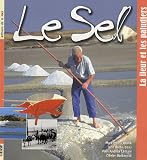 Revue neva  / Le sel : La fleur et les paludiers