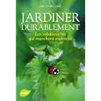 Jardiner durablement