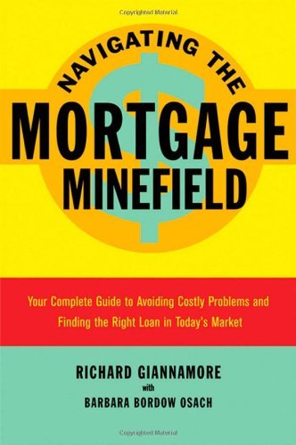 Navigating the Mortgage Minefield: Your Complete Guide to Avoiding Costly Problems and Finding the Right Loan in Today's Market