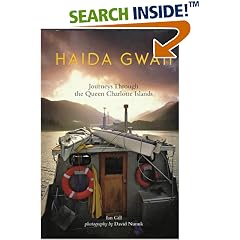 Haida Gwaii: Journeys Through the Queen Charlotte Islands