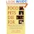 Food Pets Die for: Shocking Facts About Pet Food