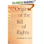 Origins of the Bill of Rights (Yale Contemporary Law Series)