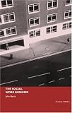 Cover of The Social Work Business by John Harris 0415224888