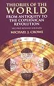 Theories of the World from Antiquity to the Copernican Revolution: Second Revised Edition
