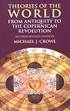 Theories of the World from Antiquity to the Copernican Revolution: Second Revised Edition