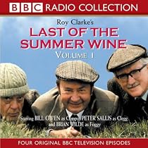 Last of the Summer Wine: Four Original BBC Television Episodes - Starring Bill Owen, Peter Sallis and Brian Wilde v. 1 (BBC Radio Collection)