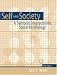 Self and Society: A Symbolic Interactionist Social Psychology (9th Edition)