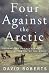  : Four Against the Arctic: Shipwrecked for Six Years at the Top of the World