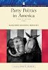 Party Politics in America (12th Edition) (Longman Classics in Political Science)