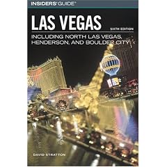 Insiders' Guide to Las Vegas, 6th: Including North Las Vegas, Henderson, and Boulder City (Insiders' Guide Series)
