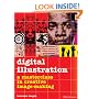 Digital Illustration: A Masterclass in Digital Image-Making