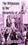 Witnesses to the Historicity of Jesus, The