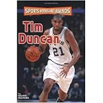 Tim Duncan (Sports Heroes and Legends) book cover
