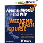 Click here to buy Apache, MySQL, and PHP Weekend Crash Course by  Steven M. Schafer.