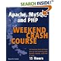 Apache, Mysql, and Php Weekend Crash Course