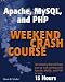 Books : Apache, MySQL, and PHP Weekend Crash Course