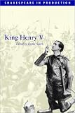 King Henry V (Shakespeare in Production)