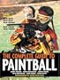 The Complete Guide to Paintball, Third Edition
