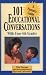 101 Educational Conversations With Your 4th Grader (101 Education Conversations You Should Have With Your Child)