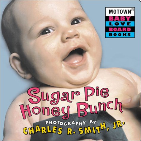 Motown: Sugar Pie Honey Bunch - Book #2 (Motown Baby Love)