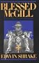 Blessed McGill: A Novel (Southwestern Writers Collection Series)