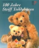 100 Jahre Steiff Teddyb�ren - Das Original seit 1902