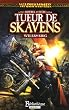 Gotrek et F�lix, Tome 2 : Tueur de Skavens