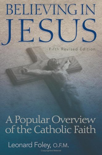 Believing In Jesus: A Popular Overview Of The Catholic Faith under Catechisms in The Books Store