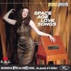 Space Age Love Songs