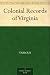 Colonial Records of Virginia