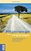 Used : Pilgerwege eines Ungl&auml;ubigen. Unterwegs zwischen Santiago, Fatima und Lourdes