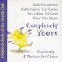 Completely Yours : A Complete Mini-Album of Story, Songs and Rhymes