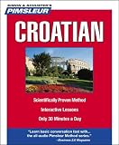 Pimsleur Croatian: Learn to Speak and Understand Croatian with Pimsleur Language Programs (Simon & Schuster's Pimsleur)