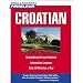 Pimsleur Croatian: Learn to Speak and Understand Croatian with Pimsleur Language Programs (Simon & Schuster's Pimsleur)