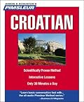 Pimsleur Croatian: Learn to Speak and Understand Croatian with Pimsleur Language Programs (Simon & Schuster's Pimsleur)