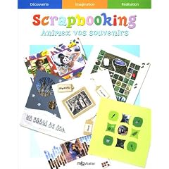 Scrapbooking : Animez vos souvenirs