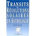 Transits et r�volutions solaires en astrologie