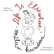 Life Is Elsewhere | [Milan Kundera, Aaron Asher (Translator)]