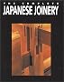 The Complete Japanese Joinery
