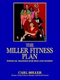 The Miller Fitness Plan