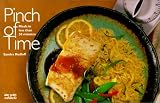 Pinch of Time: Meals in Less Than 30 Minutes (Nitty Gritty Cookbooks) (Nitty Gritty Cookbooks) (Nitty Gritty Cookbooks)