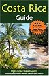 Costa Rica Guide, 10th Edition