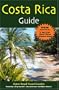 Costa Rica Guide, 10th Edition