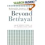 Beyond Betrayal: Taking Charge of Your Life after Boyhood Sexual Abuse