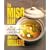The Miso Book: The Art of Cooking With Miso