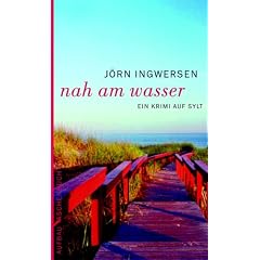 Nah am Wasser. Ein Krimi auf Sylt (Broschiert)