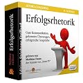 Erfolgsrhetorik. 4 CDs: So funktioniert gute Kommunikation - so �berzeugen Sie gekonnt - so f�hren Sie erfolgreiche Gespr�che